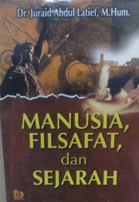 Image of Manusia, Filsafat, dan Sejarah